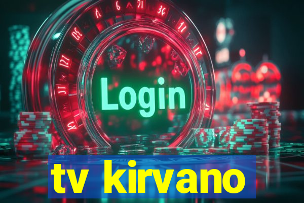 tv kirvano